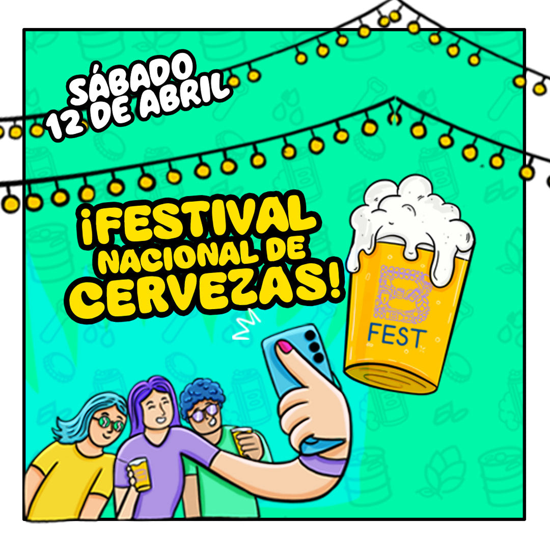Segunda Edición del Festival Nacional de la Cerveza de Bolivia Dia del Evento Fecha 12-04-2025 Sector General